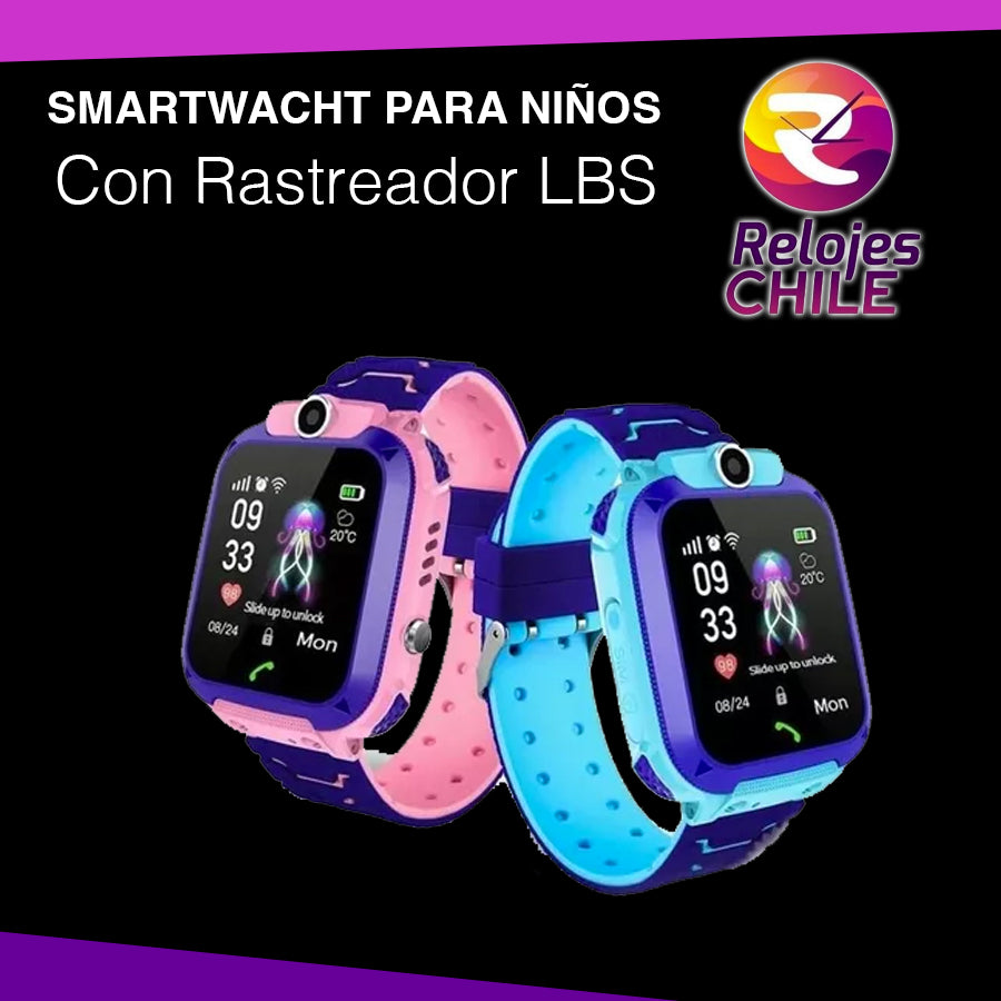 Smartwatch Reloj Para Niños Con Rastreador LBS – Relojes Chile